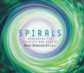 ●輸入盤CD「SPIRALS Unwinding For Vitality and Health」Barry Bernstein M.T.-B.C.（The Relaxation Company CD3206）ヒーリング 癒し系