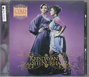 インドネシア盤CD「CTKD」Siti Nurhaliza & Kris Dayanti（KD Record P9063）シティ・ヌールハリザ＆クリス・ダヤンティ 人気歌姫共演盤！
