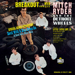 MITCH RYDER AND THE DETROIT WHEELS-Breakout...!!! (US Reissu