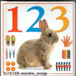 □1 2 3 DK Numbers are fun with this first words and pictures book. ISBN 0-7894-1574-X 中古 赤ちゃん用 子供用 英語 数字 絵本