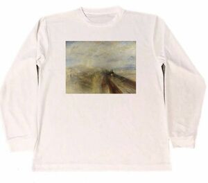 ジョゼフ・マロード・ウィリアム・ターナー　ドライ　Tシャツ　名画　絵画　ターナー　雨　蒸気　速度　　ロング　ロンT　長袖