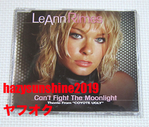 リアン・ライムス CD CAN'T FIGHT THE MOONLIGHT LEANN RIMES コヨーテ・アグリー COYOTE UGLY ALMIGHTY THUNDERPUSS SHARP_画像1