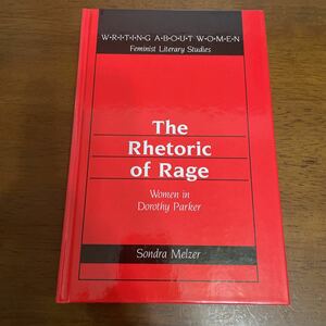 * hard-to-find! rare *The Rhetoric of Rage/Women in Dorothy Parker/Writing About Women/ English / language study / foreign book / foreign language / study / English conversation *667 2107