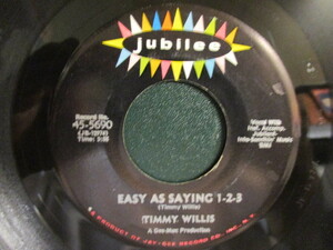 Timmy Willis ： Easy As Saying 1-2-3 7'' / 45s ★ Deep Soul バラード(涙) ☆ c/w I'm A Man // 落札5点で送料無料