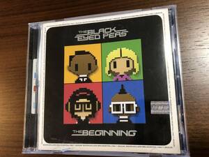 ★ 中古 CD THE BLACK EYED PEAS　ブラック・アイド・ピーズ　 The Beginning　海外版 (レンタル落ちではありません)