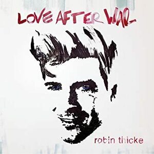 貴重廃盤 ROBIN THICKE Love After War ロビン・シック 　得意のファルセットを多用した、スウィートで良質なナンバーが盛り沢山。　