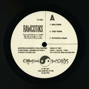 試聴 Rawcotiks - Nevertheless / Real Heads [12inch] Opposition Records US 1997 Hip Hop