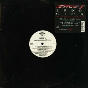 試聴 Spice 1 - 1990-Sick (Kill 'Em All) [12inch] Jive US 1995 Hip Hop