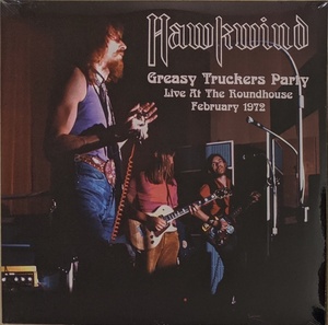 Hawkwind ホークウインド - Greasy Truckers Party (Live At The Roundhouse February 1972) 500枚限定アナログ・レコード
