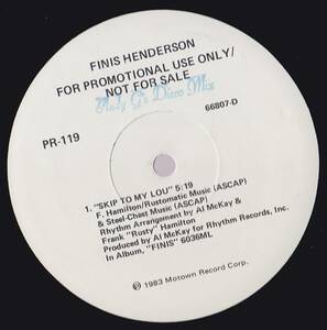 ダンクラ12inch★FINIS HENDERSON / Skip to my lou★promo only・U.S.盤・Motown★