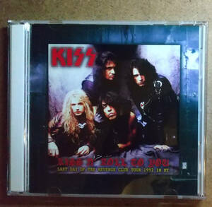 KISS 「KISS N' ROLL TO YOU」