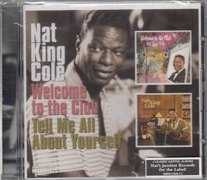 輸 Nat King Cole Welcome To The Club / Tell Me All About Yourself 未開封◆規格番号■5099950164622◆送料無料■即決●交渉有