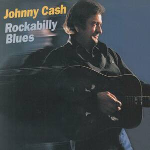 輸 Johnny Cash Rockabilly Blues ジョニー・キャッシュ◆規格番号■KOCCD-7979◆送料無料■即決●交渉有