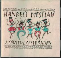 Handel's Messiah: A Soulful Celebration ヘンデルのメサイア: ア・ソウルフル・セレブレーション_画像1
