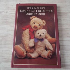 アドレス帳[テディベア SUE PEARSON’S TEDDY BEAR COLLECTORS ADDRESS BOOK（未記入）] 1994年発行？ 洋書 スー・ピアソン