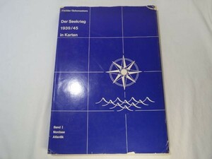 ミリタリー[Der Seekrieg 1939／45 in Karten] 第二次世界大戦中の北海・大西洋の戦い 洋書 ドイツ語