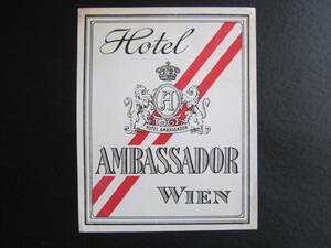 ホテル ラベル■ホテル アンバサダー■HOTEL AMBASSADOR■ウィーン■オーストリア■1930's■ガストン-ルイ・ヴィトン■世界を巡る旅