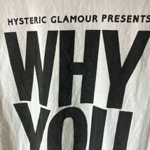 「HYSTERIC GLAMOUR ヒステリックグラマー WHY YOU Tシャツ サイズS ホワイト 日本製_画像6