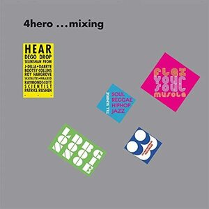 **4hero...Mixing*DEGO/ti-go**