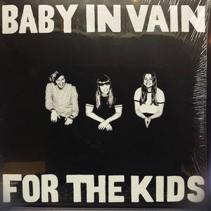 ★値下出品★　Baby In Vain - For The Kids（ほぼ美品！）デンマークから21歳以下の女子3人ガレージ・ロックバンド　★元値1200円★