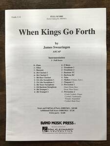 送料無料/吹奏楽楽譜/ジェイムズ・スウェアリンジェン：ウェン・キングス・ゴー・フォース When Kings Go Forth/試聴可/フルスコア