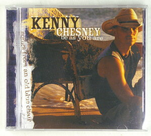 KENNY CHESNEY ”Be as you are” 輸入盤 英語歌詞付 中古CD