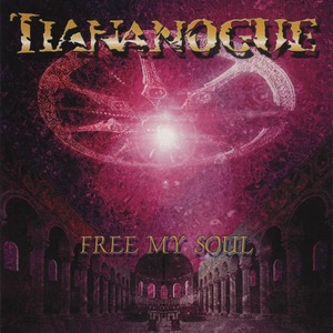 ◇'02国内廃盤◇ Tiananogue - Free My Soul