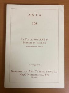 ASTA 108 Numismatica Ars Classica NAC AG NAC Numismatica SpA MILANO オークション/メダル/コイン イタリア語/Italiano