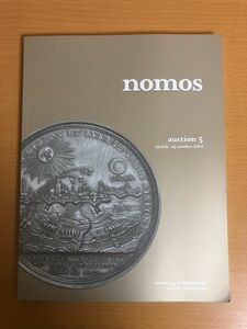 【送料160円】Nomos Auction 5 Zurich, 25 october 2011 オークション/メダル/コイン/貨幣