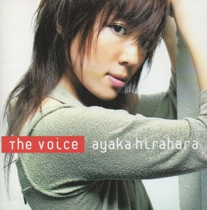 Hirahara Ayaka / The Voice The * voice / 2004.11.25 / 2nd альбом / MUCD-1114