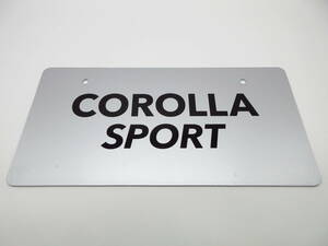 トヨタ 新型カローラスポーツ COROLLA Sport MC後　ディーラー 新車 展示用 非売品 ナンバープレート マスコットプレート