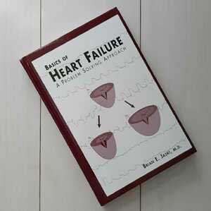 洋書 Basics of Heart Failure: A Problem Solving Approach