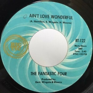 THE FANTASTIC FOUR ファンタスティックフォー/AINT LOVE WONDERFUL シングルレコード