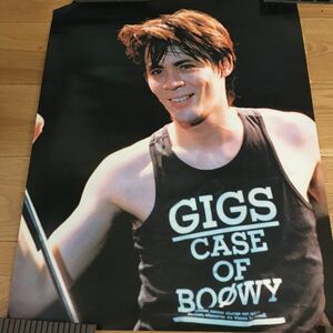 BOOWY 氷室京介 ポスター