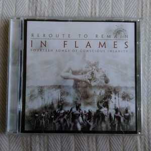 イン・フレイムス / リルート・トゥ・リメイン IN FLAMES