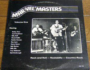 Mar-Vel' Masters - LP / 50s,ロカビリー,Chuck Dallis,Ray Lynn,Herbie Duncan,Bob Burton,Bobby Sisco,Mel Kimbrough, Cowboy Carl 1978