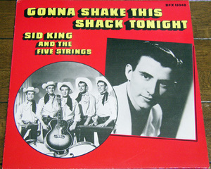 Sid King & The Five Strings - Gonna Shake This Shack Tonight - LP/50s,ロカビリー,Sag, Drag And Fall,Booger Red,Purr, Kitty, Purr