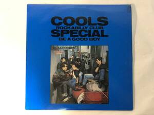 10802S 12LP★COOLS ROCKABILLY CLUB SPECIAL/BE A GOOD BOY/I AIN'T GONNA BE GOOD★3A-1032