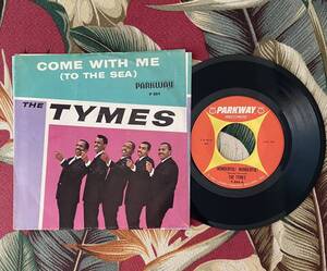 The Tymes US Original 7inch Wonderful! Wonderful! / Come With Me To The Sea Doo Wop ロカビリー