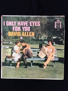 何とも意味深なジャケット！ Only Have Eyes For You / David Allen