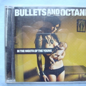 CD【BULLETS　AND　OCTANE（ブレッツ・アンド・オクタン）★IN THE MOUTH OF THE YOUNG】正規輸入盤全12曲（個人所有）