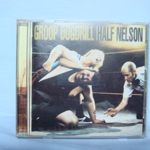 CD【GRROP DOGDRILL（グループ・ドッグドリル）★HALF　NELSON】正規日本盤全16曲（個人所有）