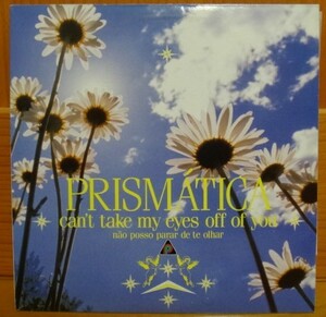 PRISMATICA/CAN'T TAKE MY EYES OFF OF YOU　君の瞳に恋してる