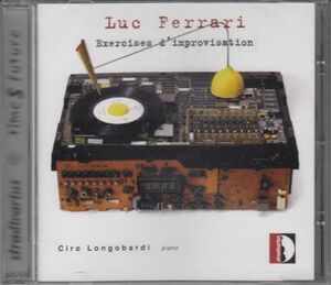 [CD/Stradivarius]フェラーリ:即興のエクササイズ&失われたリズムを求めて他/チロ・ロンゴバルディ(p) 2011