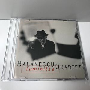 CD THE BALANESCU QUARTET - LUMINITZA バラネスク・カルテット _(J1)