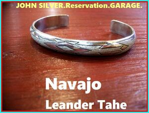 【NAVAJO】leander/tahe/ナバホ族/シルバー/バングル/銀製品/インディアン/ジュエリー