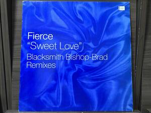 Fierce // SWEET LOVE (Blacksmith Bishop- Brad Remixes)