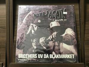 Brothers Uv Da Blakmarket / Not U Again // I Mean It / オリジナル盤