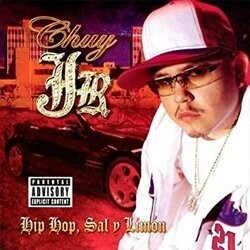 CHUY JR / HIP HOP, SAL Y LIMONスパニッシュspanishバンダラップbanda rapラテンチカーノ