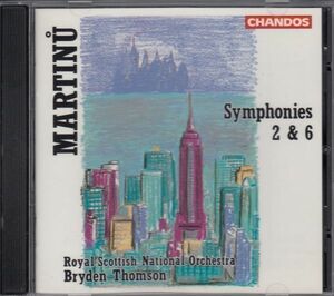 [CD/Chandos]マルティヌー:交響曲第2番&交響曲第6番/B.トムソン&ロイヤル・スコティッシュ国立管弦楽団